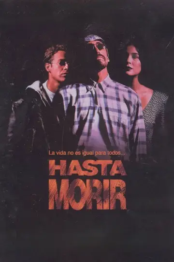Poster to the movie "Hasta Morir" #1909697
