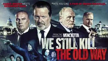 Backdrop to the movie "We Still Kill the Old Way" #1588402