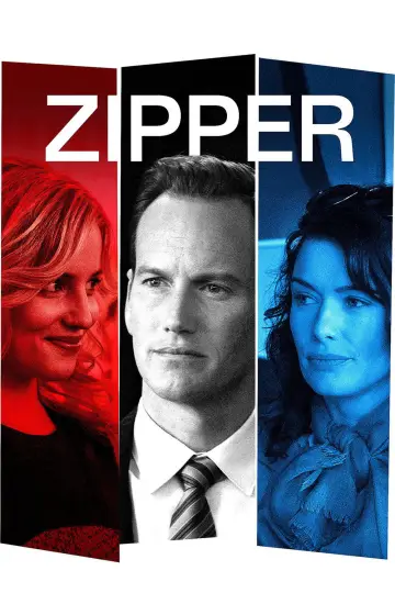 Poster to the movie "Zipper" #659878
