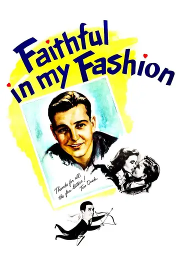 Poster to the movie "Faithful in My Fashion" #1620215