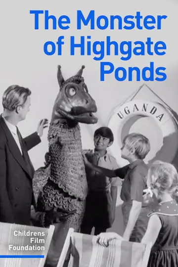 Poster to the movie "The Monster of Highgate Ponds" #1705495