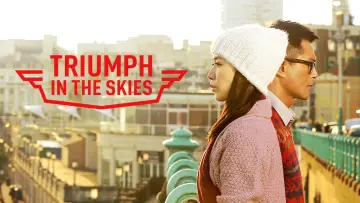 Backdrop to the movie "Triumph in the Skies" #1035680