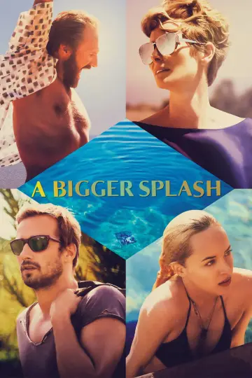 Poster to the movie "A Bigger Splash" #874578