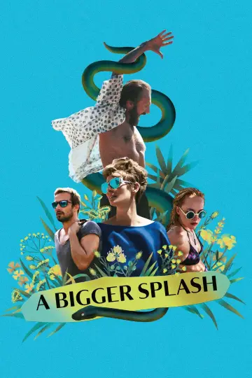 Poster to the movie "A Bigger Splash" #874580