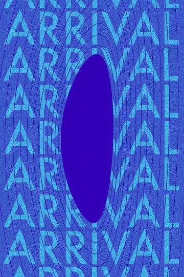 Poster to the movie "Arrival" #205906