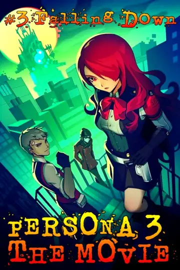 Poster to the movie "Persona3 THE MOVIE #3 Falling Down" #899200