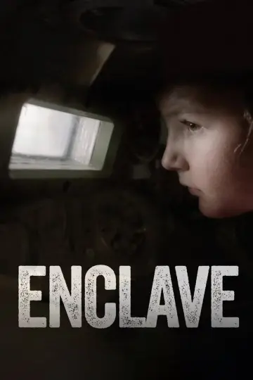 Poster to the movie "Enclave" #1523697