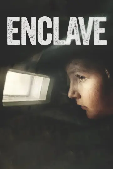Poster to the movie "Enclave" #1523699