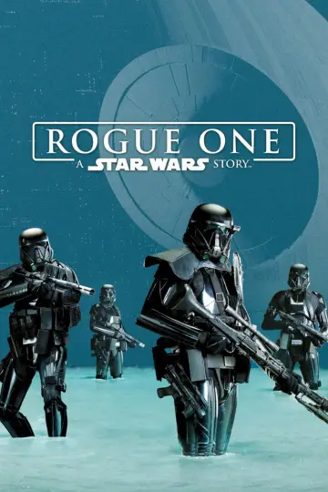 Poster to the movie "Rogue One: A Star Wars Story" #834787