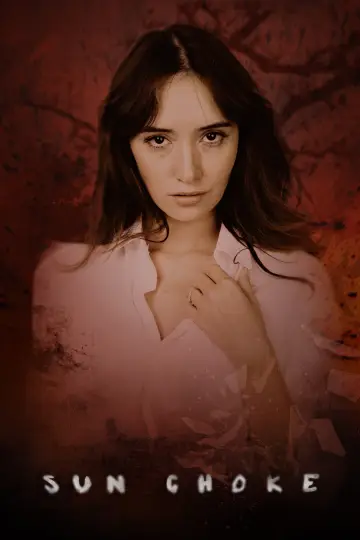 Poster to the movie "Sun Choke" #1133138