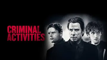 Backdrop to the movie "Criminal Activities" #1025343