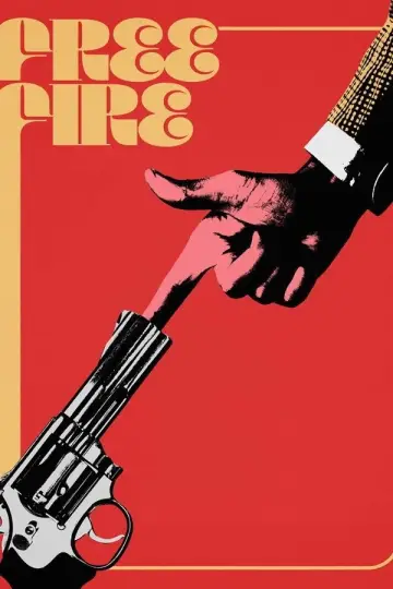 Poster to the movie "Free Fire" #871100
