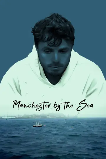 Poster to the movie "Manchester by the Sea" #1207774