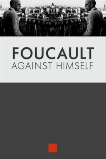 Foucault Against Himself Poster