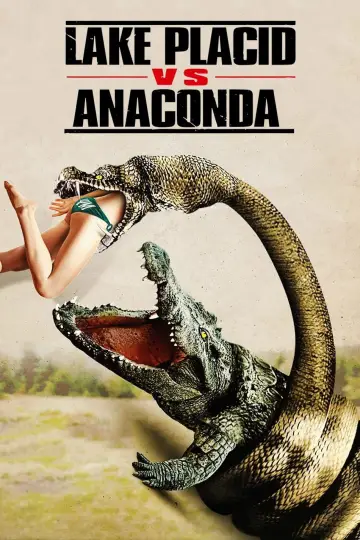 Poster to the movie "Lake Placid vs. Anaconda" #893679