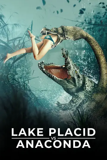 Poster to the movie "Lake Placid vs. Anaconda" #893681