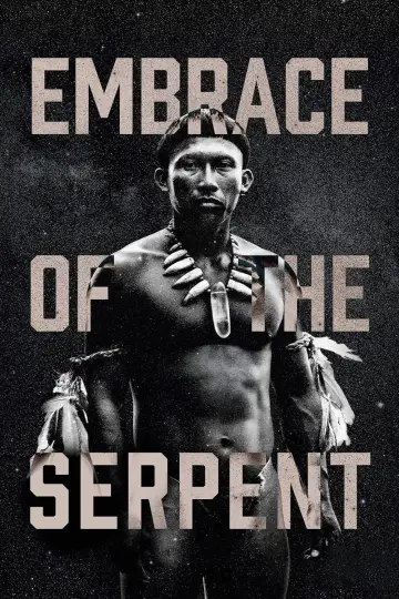 Poster to the movie "Embrace of the Serpent" #985459