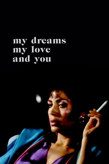 Poster to the movie "My Dreams, My Love, and You" #1087937
