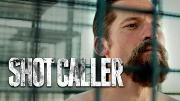 Backdrop to the movie "Shot Caller" #156323