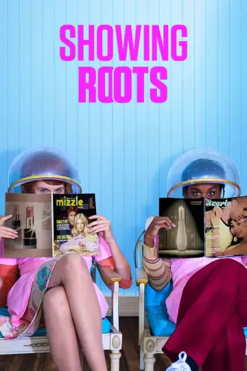 Poster to the movie "Showing Roots" #1616856