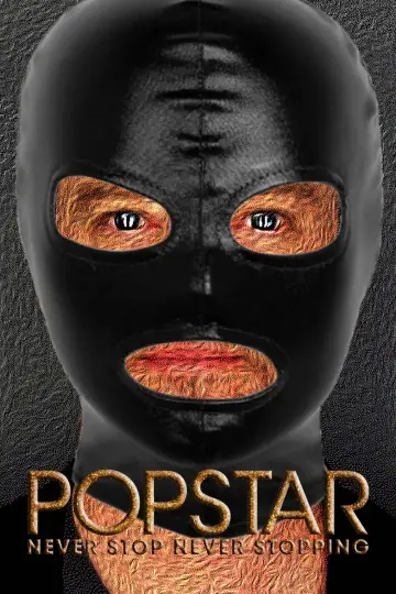 Popstar: Never Stop Never Stopping