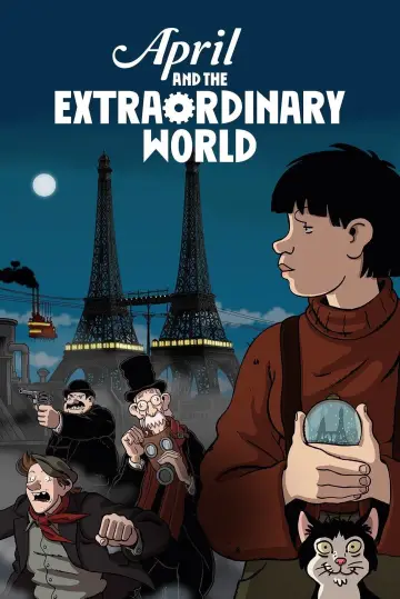 Poster to the movie "April and the Extraordinary World" #1059721