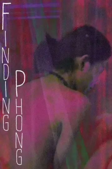Poster to the movie "Finding Phong" #1777322