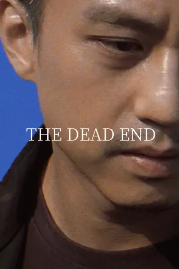 Poster to the movie "The Dead End" #1031375