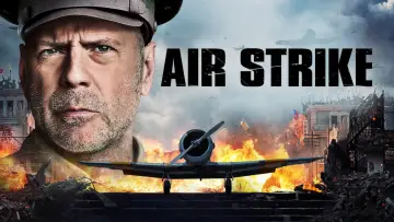 Backdrop to the movie "Air Strike" #1029276