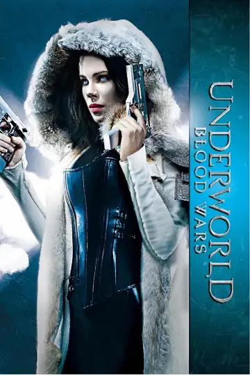Poster to the movie "Underworld: Blood Wars" #966229