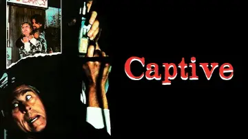 Backdrop to the movie "Captive" #1135618