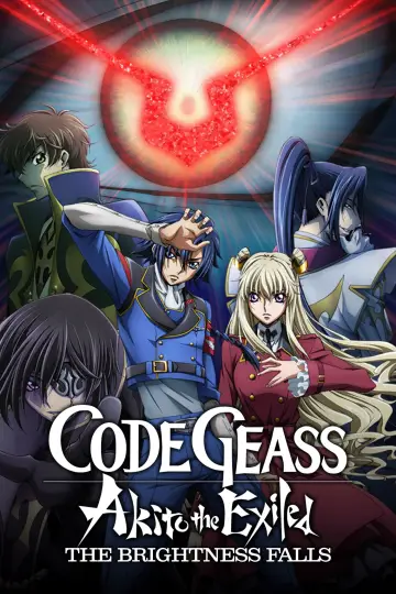 Poster to the movie "Code Geass: Akito the Exiled 3: The Brightness Falls" #907251