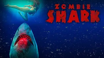 Backdrop to the movie "Zombie Shark" #492159