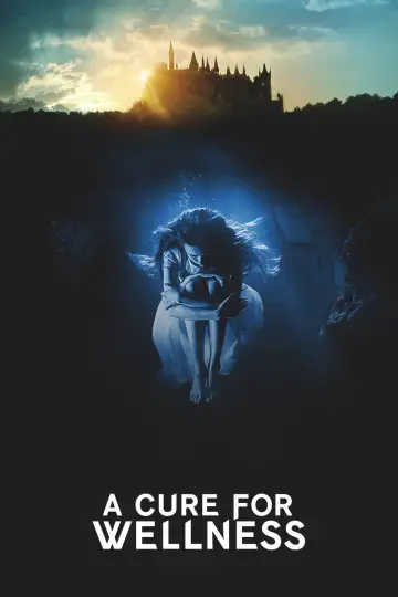 A Cure for Wellness
