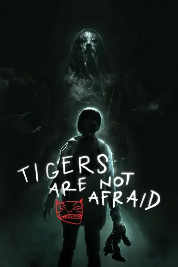 Poster to the movie "Tigers Are Not Afraid" #1048078