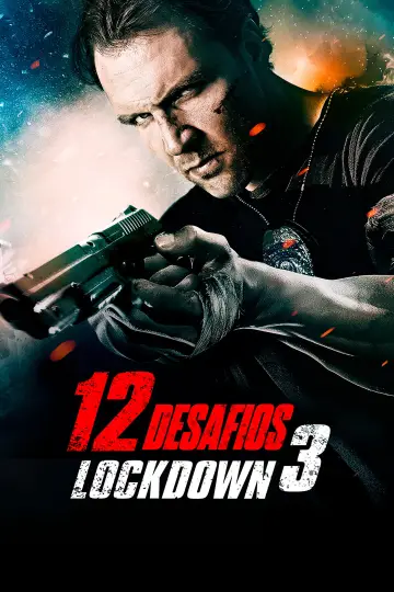Poster to the movie "12 Rounds 3: Lockdown" #1584628