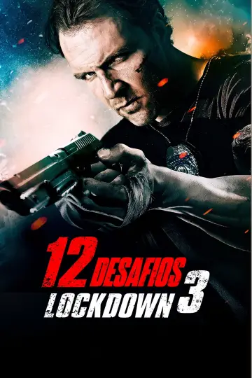 Poster to the movie "12 Rounds 3: Lockdown" #1584629