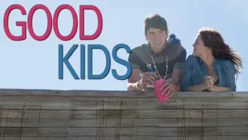 Backdrop to the movie "Good Kids" #897114