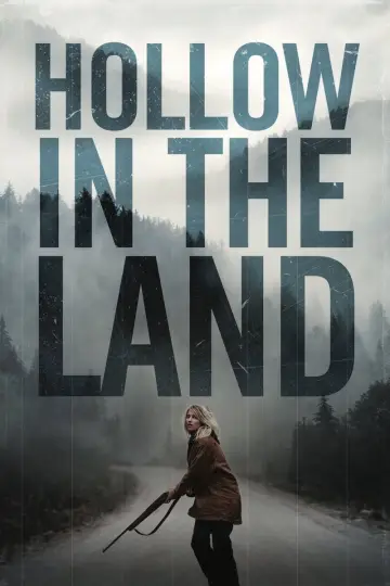 Poster to the movie "Hollow in the Land" #1067521