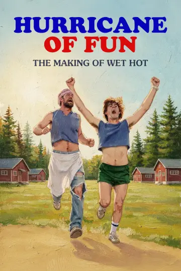 Hurricane of Fun: The Making of Wet Hot Poster