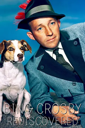 Poster to the movie "Bing Crosby: Rediscovered" #1918300