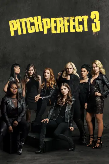 Poster to the movie "Pitch Perfect 3" #859287