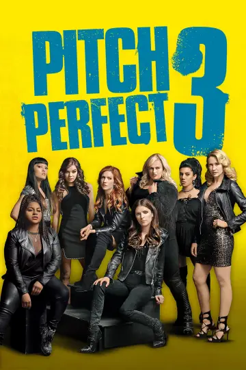 Poster to the movie "Pitch Perfect 3" #859298