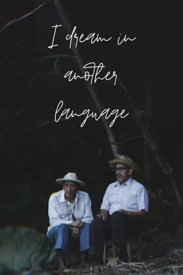 Poster to the movie "I Dream in Another Language" #1860364
