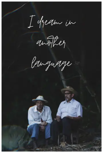Poster to the movie "I Dream in Another Language" #1860366