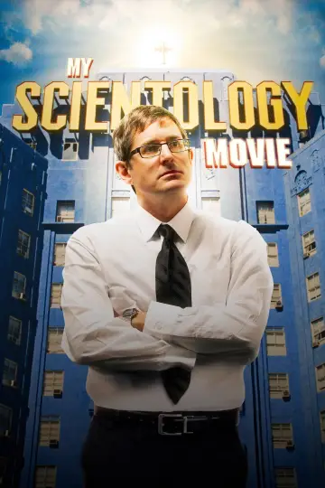 Poster to the movie "My Scientology Movie" #1091071