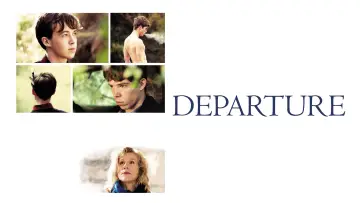 Backdrop to the movie "Departure" #1120681