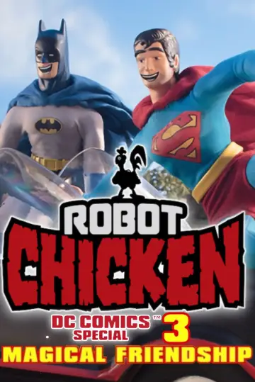 Poster to the movie "The Robot Chicken DC Comics Special III: Magical Friendship" #1778524