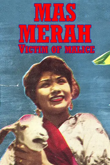 Poster to the movie "Mas Merah" #1188377