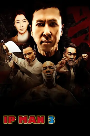 Poster to the movie "Ip Man 3" #884791